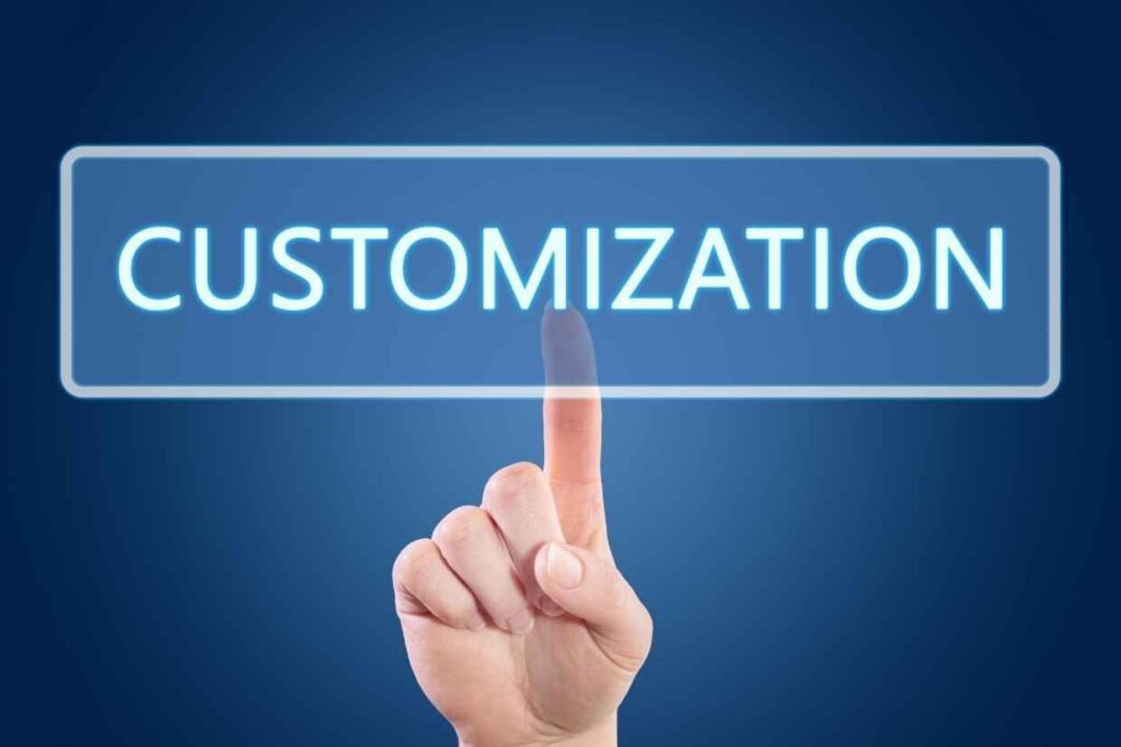 Customzation